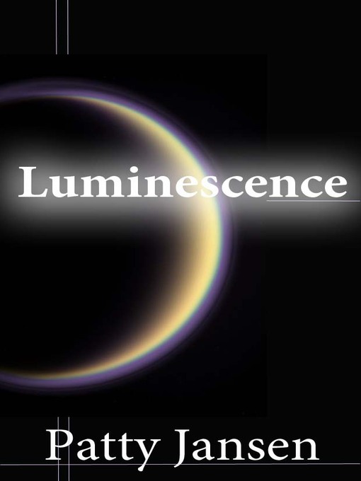 Title details for Luminescence by Patty Jansen - Available